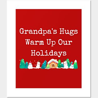 Grandpa's hugs warm up our holidays Posters and Art